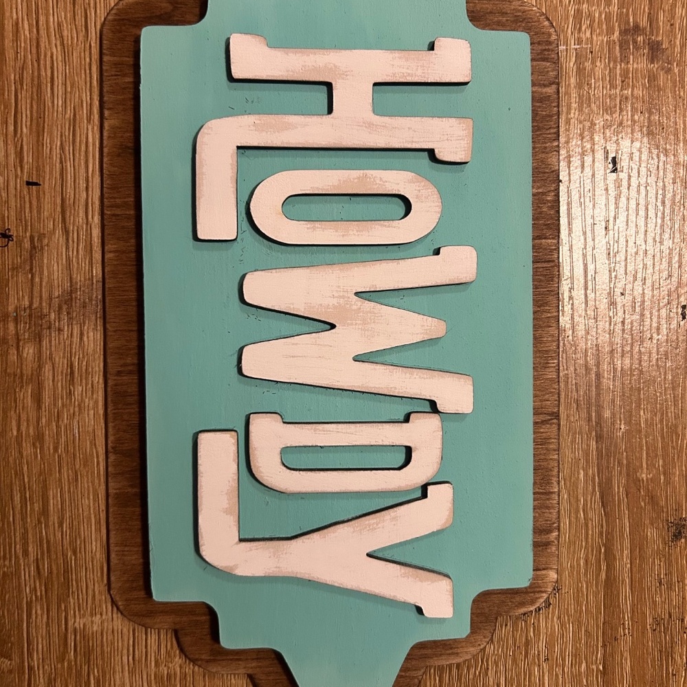 Howdy Sign - Picture 4 of 4